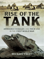 Rise of the Tank: Armoured Vehicles and Their Use in the First World War