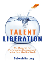 Talent Liberation: The Blueprint to Performance Management in the New World of Work