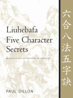 Liuhebafa Five Character Secrets: Chinese Classics, Translations, Commentary