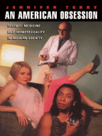 An American Obsession: Science, Medicine, and Homosexuality in Modern Society