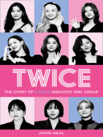 Twice: The Story of K-Pop’s Greatest Girl Group