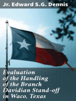 Evaluation of the Handling of the Branch Davidian Stand-off in Waco, Texas