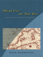 Rhumb Lines and Map Wars: A Social History of the Mercator Projection