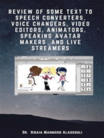 Review of Some Text to Speech Converters, Voice Changers, Video Editors, Animators, Speaking Avatar Makers and Live Streamers