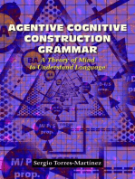 Agentive Cognitive Construction Grammar A Theory of Mind to Understand Language: Agentive Cognitive Construction Grammar, #2