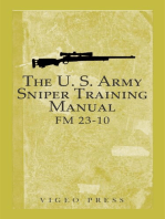 The U.S. Army Sniper Training Manual: FM 23-10