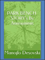 PARK BENCH STORY's By Announimis Author Manojlo Desovski