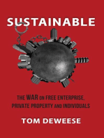 Sustainable: The WAR on Free Enterprise, Private Property and Individuals