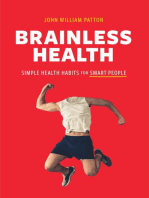 Brainless Health: Simple Health Habits for Smart People