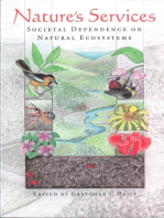 Nature's Services: Societal Dependence On Natural Ecosystems