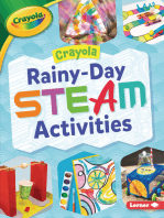 Crayola ® Rainy-Day STEAM Activities