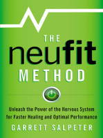 The NeuFit Method: Unleash the Power of the Nervous System for Faster Healing and Optimal Perf