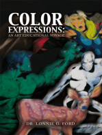 Color Expressions: an Art Educational Voyage: An Art Educational Voyage