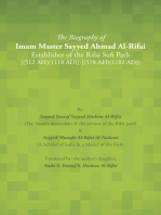 The Biography of Imam Master Sayyed Ahmad Al-Rifai Establisher of the Rifai Sufi Path [(512 Ah)(1118 Ad)]-[(578 Ah)(1182 Ad)]