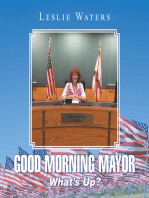 Good Morning Mayor: What’s Up?