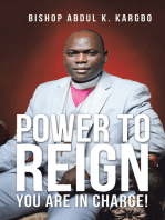 Power to Reign: You Are in Charge!