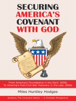 Securing America’s Covenant with God: From America’s Foundations in the Early 1600S to America’s Post-Civil-War Recovery in the Late 1800S