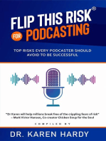 Flip This Risk for Podcasting: Top Risks Every Podcaster Should Avoid To Be Successful: Flip This Risk Books, #2