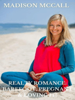 Realty Romance: Barefoot, Pregnant & Loving It!