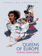 Olympique Lyonnais Féminin: Queens of Europe