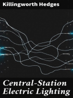 Central-Station Electric Lighting: With Notes on the Methods Used for the Distribution of Electricity