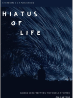 Hiatus of Life