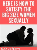 Here Is How To Satisfy The Big Size-Women Sexually