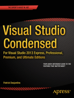 Visual Studio Condensed: For Visual Studio 2013 Express, Professional, Premium and Ultimate Editions