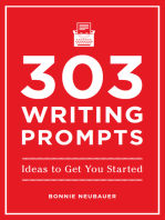 303 Writing Prompts: Ideas to Get You Started