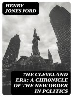 The Cleveland Era: A Chronicle of the New Order in Politics