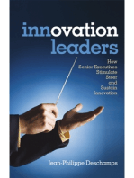 Innovation Leaders: How Senior Executives Stimulate, Steer and Sustain Innovation