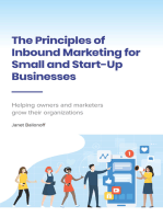 The Principles of Inbound Marketing for Small and Start-Up Businesses: Helping Owners and Marketers Grow Their Organizations