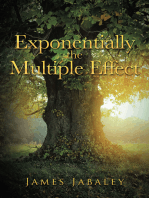 Exponentially the Multiple Effect