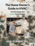 The Home Owner's Guide to HVAC: The Envelope and Green Technologies