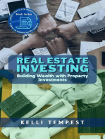 Real Estate Investing: Building Wealth with Property Investments: Expert Advice for Professionals: A Series on Industry-Specific Guidance, #2