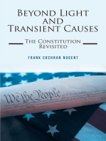 Beyond Light and Transient Causes: The Constitution Revisited