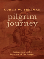 Pilgrim Journey: Instruction in the Mystery of the Gospel