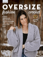 Oversize Fashion Crochet: 6 Cozy Cardigans, Pullovers & Wraps Designed with Maximum Style and Ease