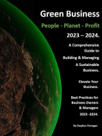 Green Business - People - Planet - Profit - 2023/24: A Comprehensive Guide to Building & Managing A Sustainable Business.: Volume 1, #1