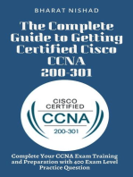 The Complete Guide to Getting Certified Cisco CCNA 200-301: Complete Your CCNA Exam Training and Preparation with 400 Exam Level Practice Question