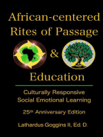 African-centered Rites of Passage and Education: Culturally Responsive Social Emotional Learning