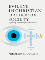 Evil Eye in Christian Orthodox Society: A Journey from Envy to Personhood