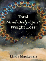 Total Mind-Body-Spirit Weight Loss