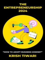 The Entrepreneurship 2024: How to adopt mindset for  Entrepreneurship