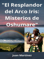 "El Resplandor del Arco Iris