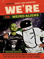 We're the Weird Aliens