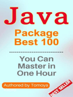 Java Package Mastery: 100 Knock Series - Master Java in One Hour, 2024 Edition