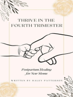 Thrive in the Fourth Trimester