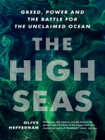 The High Seas: Greed, Power and the Battle for the Unclaimed Ocean