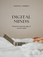 Digital minds: the good, bad and ugly of social media